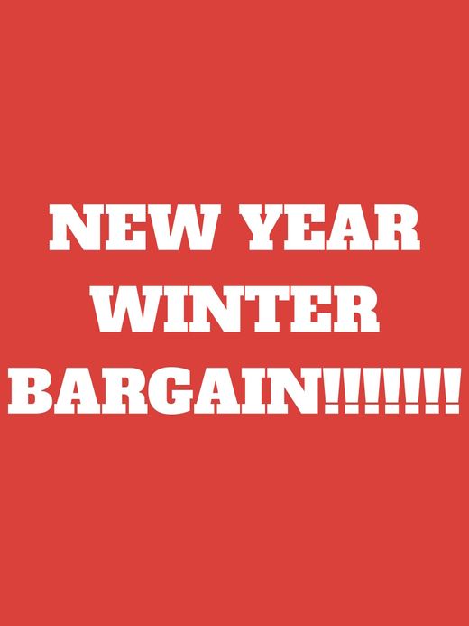  NEW YEAR WINTER BARGAIN