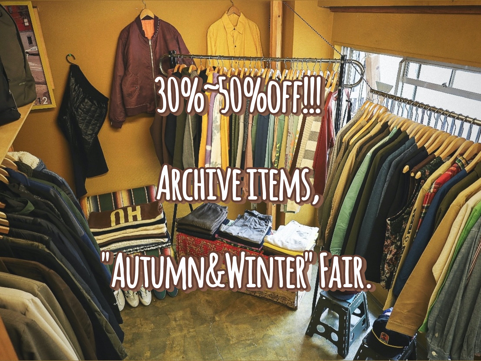 【ARCHIVE "AUTUMN&WINTER" FAIR『30%〜50%OFF』!】のアイキャッチ画像