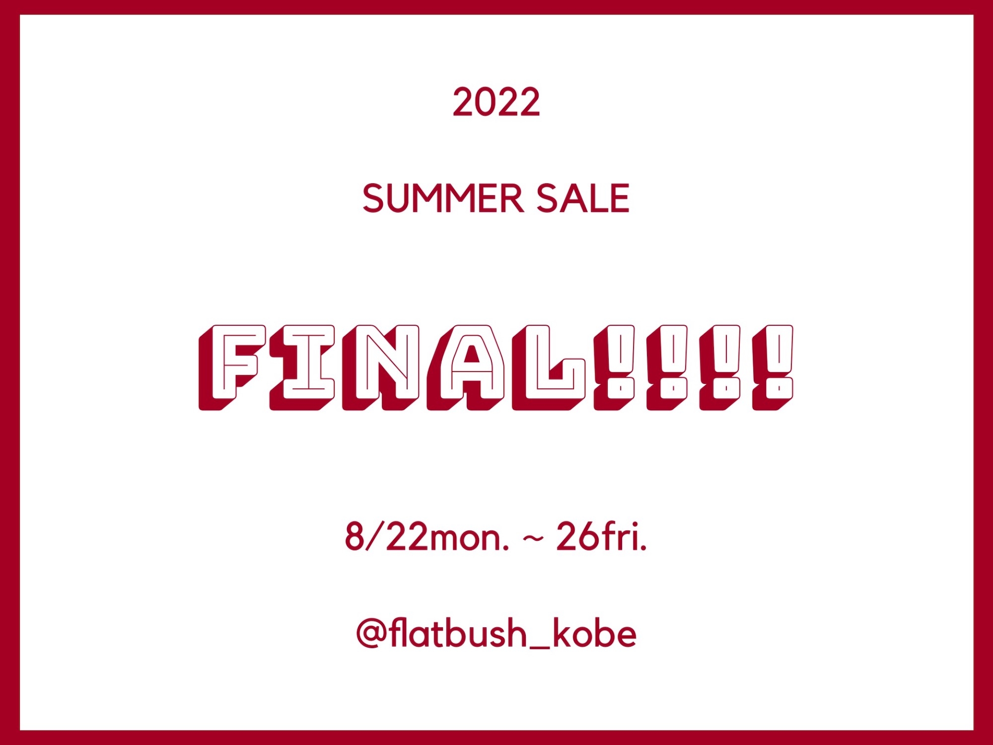 【"FINAL" 2022 SUMMER SALE!!!!!!!!!!】のアイキャッチ画像
